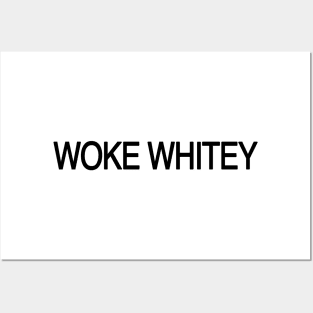 Woke whitey Posters and Art